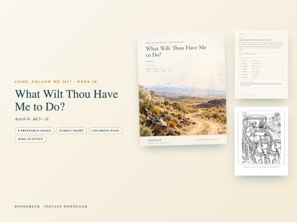 Listing image for Week 28: What Wilt Thou Have Me to Do?