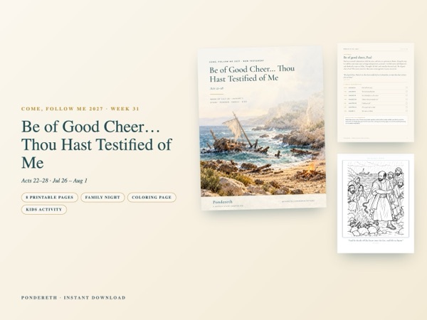 Listing image for Week 31: Be of Good Cheer… Thou Hast Testified of Me