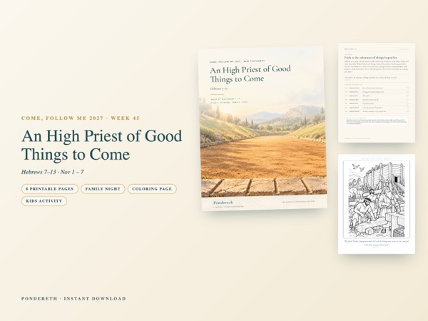 Listing image for Week 45: An High Priest of Good Things to Come